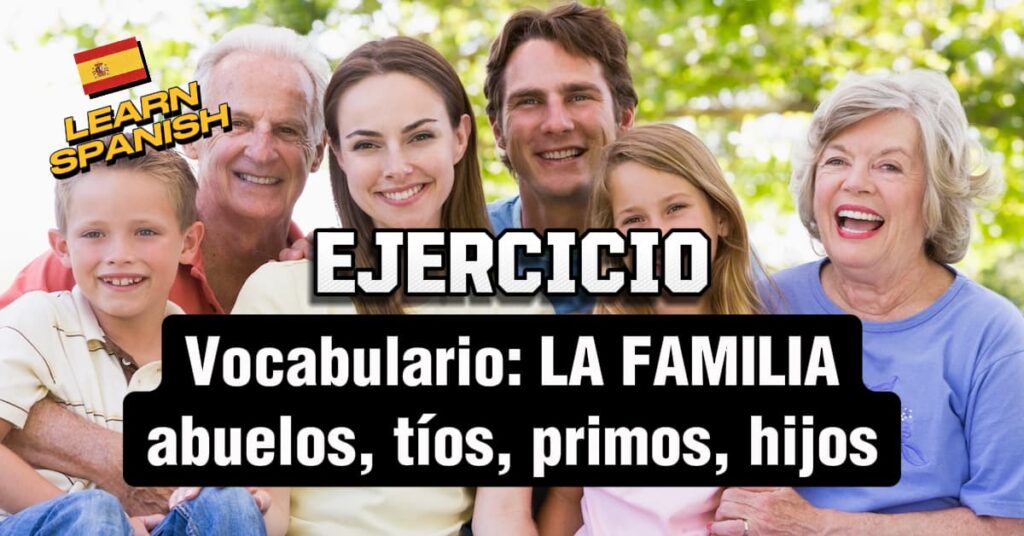 Esercizio di vocabulario: impara i nomi della familia in spagnolo