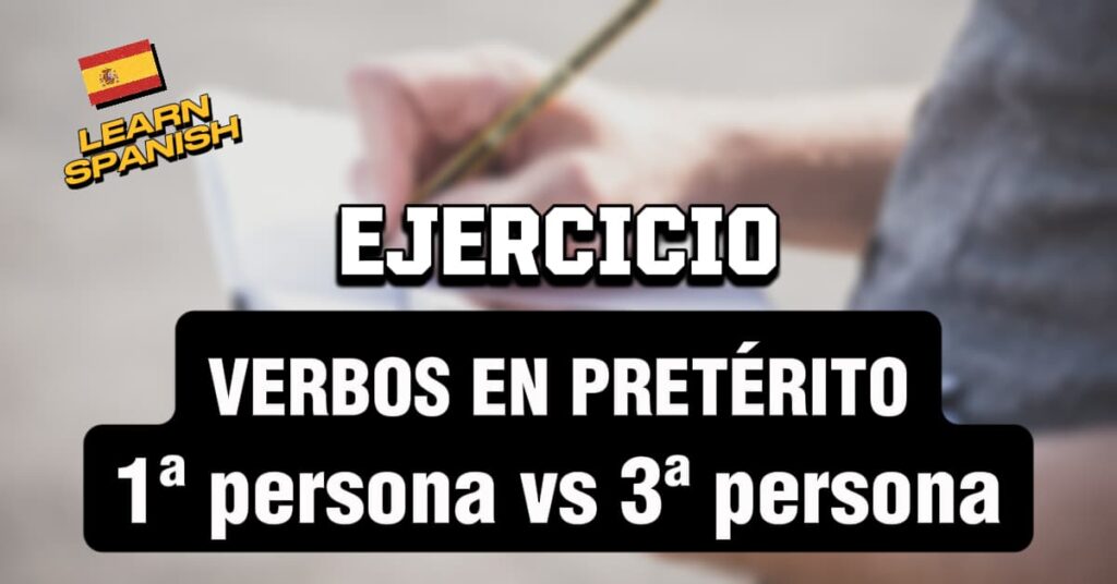 Il preterito della prima e terza persona